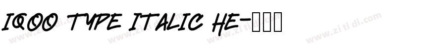 iQOO type Italic He字体转换
